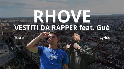 Rhove – Vestiti da Rapper Lyrics .